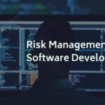 Risk Management in Software Development